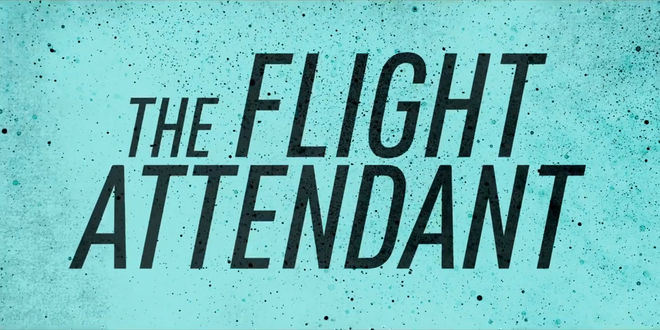 IMAGE: The Flight Attendant (2020) title card