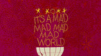 It’s a Mad Mad Mad Mad World