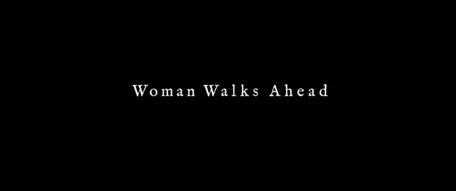 IMAGE: Woman Walks Ahead end title card
