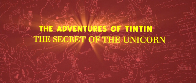 IMAGE: The Adventures of Tintin: The Secret of the Unicorn title card