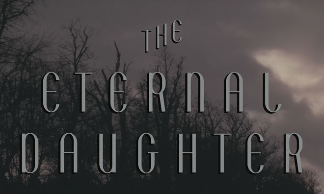 IMAGE: The Eternal Daughter (2022) title card