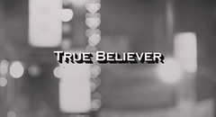 True Believer