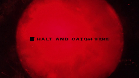 VIDEO: Halt and Catch Fire Title Sequence
